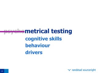 19
psychometrical testing
cognitive skills
behaviour
drivers
 