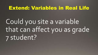 Extend: Variables in Real Life
 