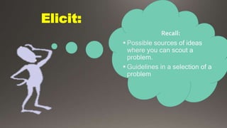 Elicit:
 