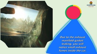 Identify the Exhaust Manifold Gasket Leak Symptoms in Volkswagen by