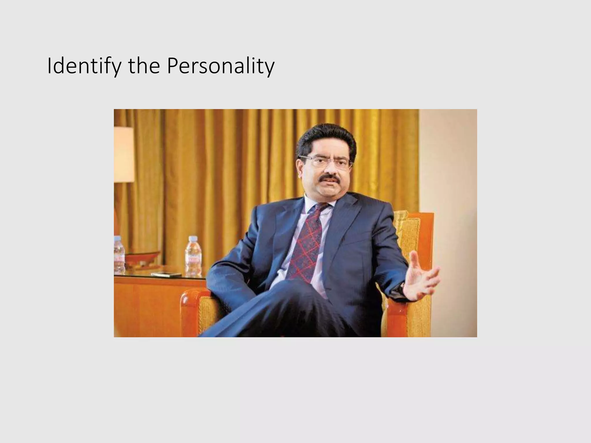Identify the Personality
 