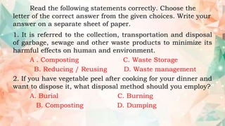 Identify the proper waste management at home, in school and in the community..pptx