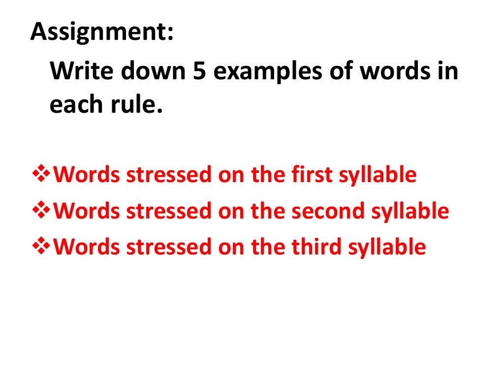 Identify the stressed and unstressed syllables