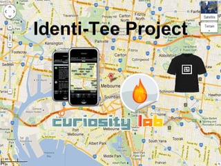 Identi-Tee Project
 