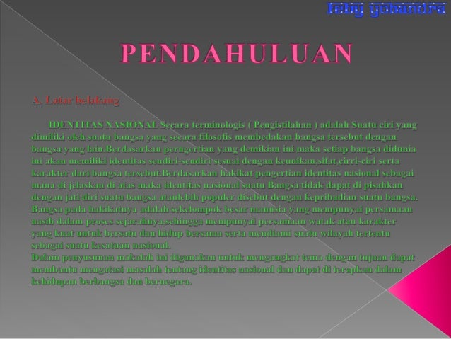 Makalah Identitas Nasional Versi Powerpoint