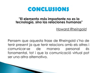 ESPECIALITZACIÓ  EN  EDUCACIÓ  PRIMÀRIAEn educació primària, a més, també s’ha de conscienciar a tots els nens i nenes sobre l’ús i els perills de les xarxes socials, en les quals es poden crear identitats digitals. 
