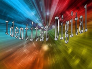 Identitat Digital 