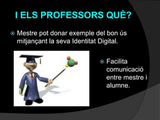 Escoltant les opinions.