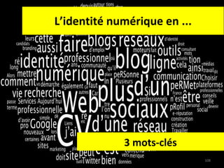 L’identité numérique en ... 3 mots-clés 