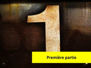 Première partie 