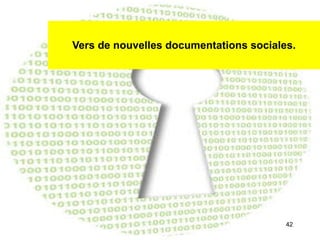 Vers de nouvelles documentations sociales. 