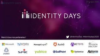 24 octobre 2020
Merci à tous nos partenaires ! @IdentityDays #identitydays2020
 