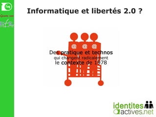 Informatique et libertés 2.0 ?
 