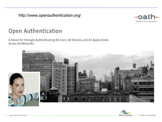 http://www.openauthentication.org/ 