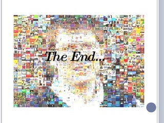 The End… 