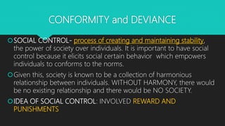 Social Conforms Understanding Culture, Society and Politics | PPTX