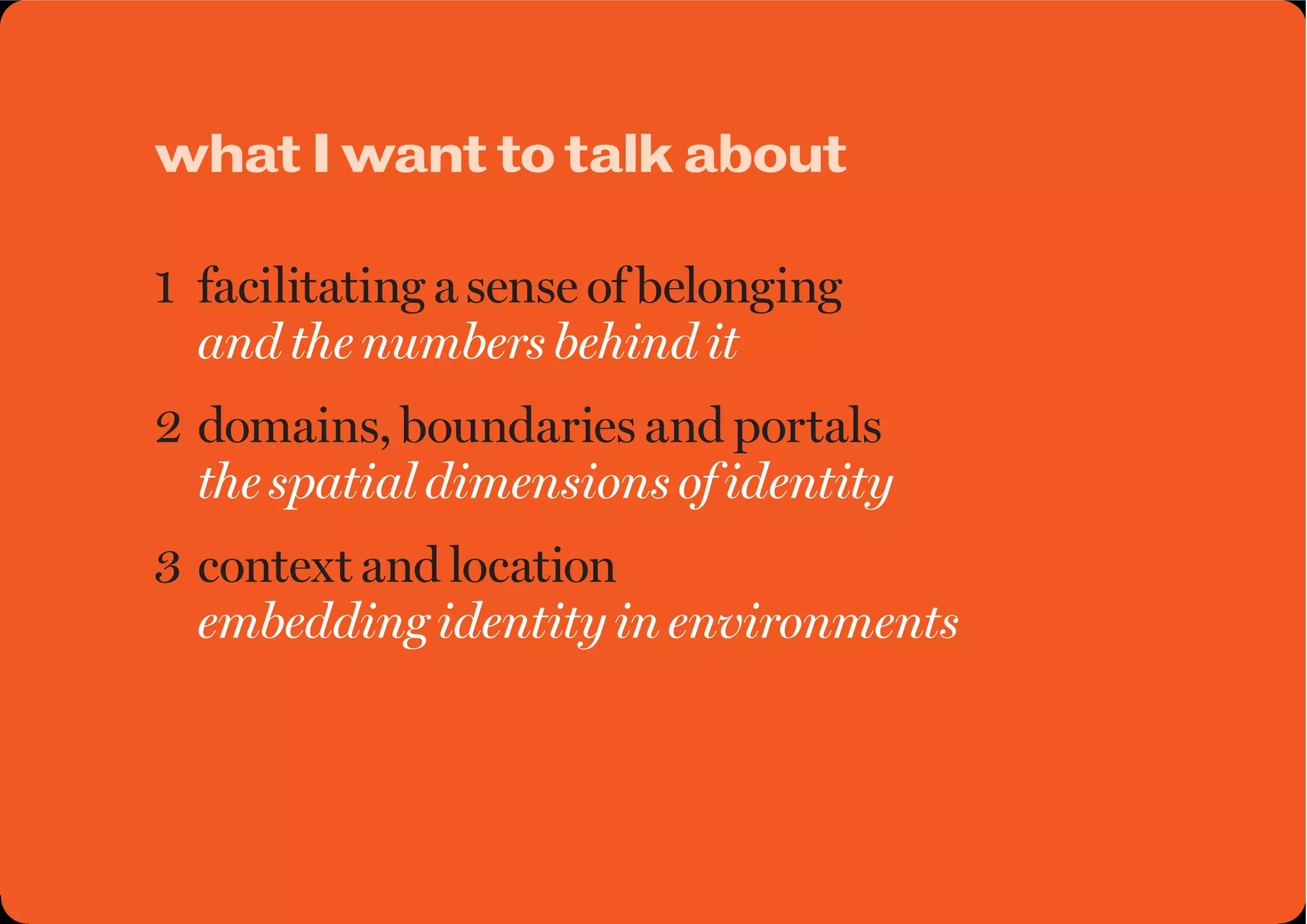 Identity and belonging