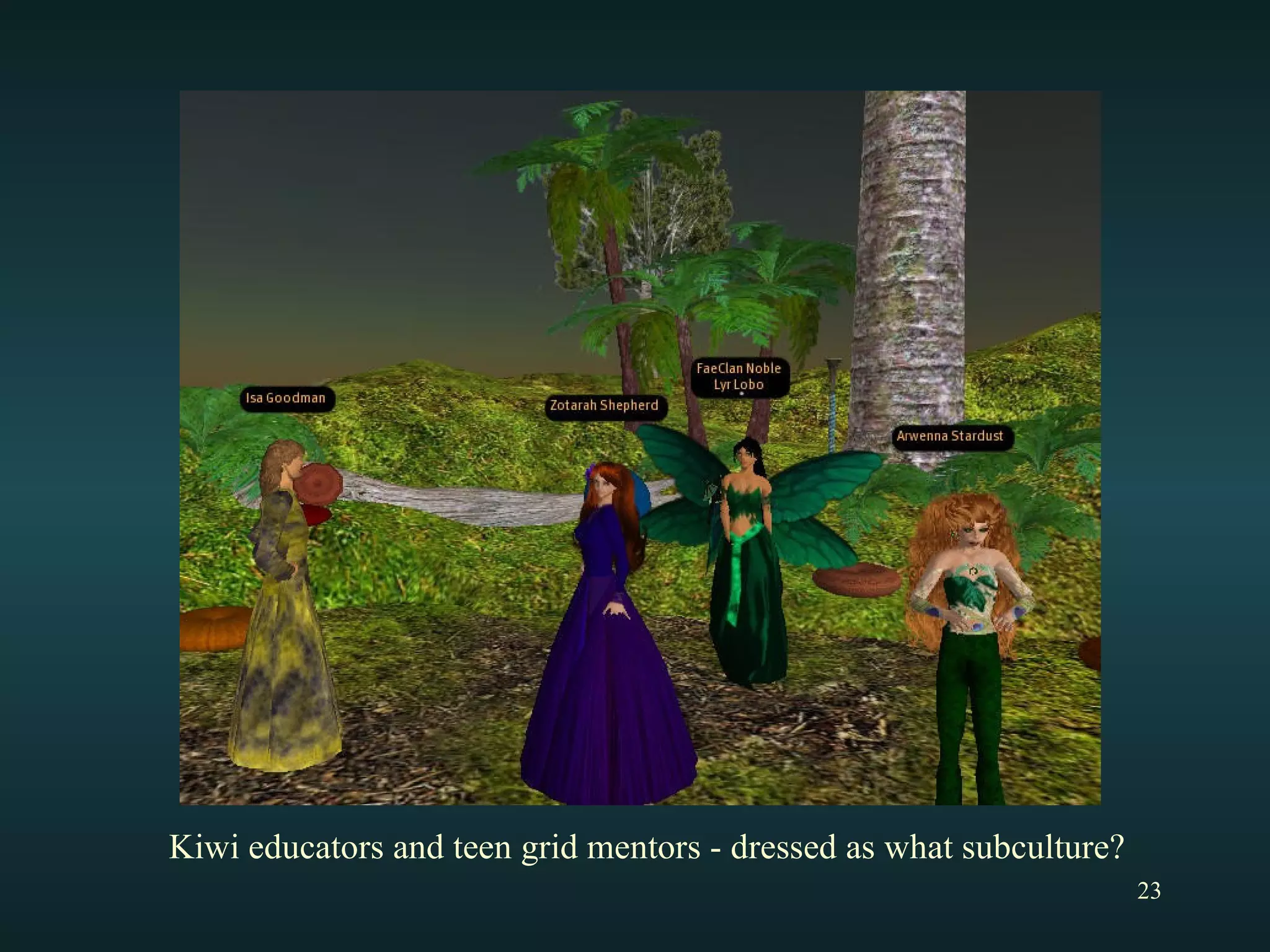 Kiwi educators and teen grid mentors - dressed as what subculture? 