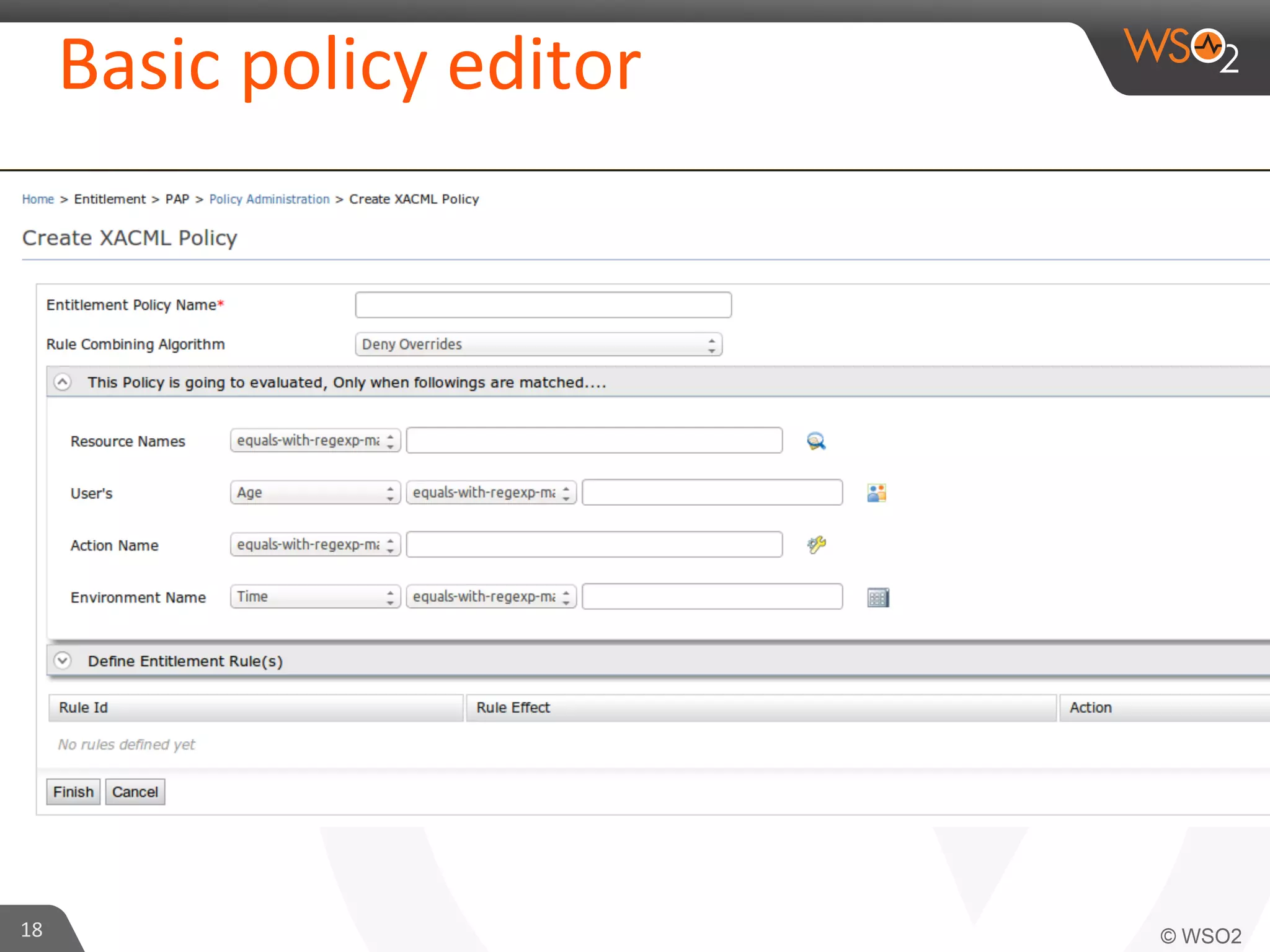 Basic	
  policy	
  editor	
  
18	
  
 