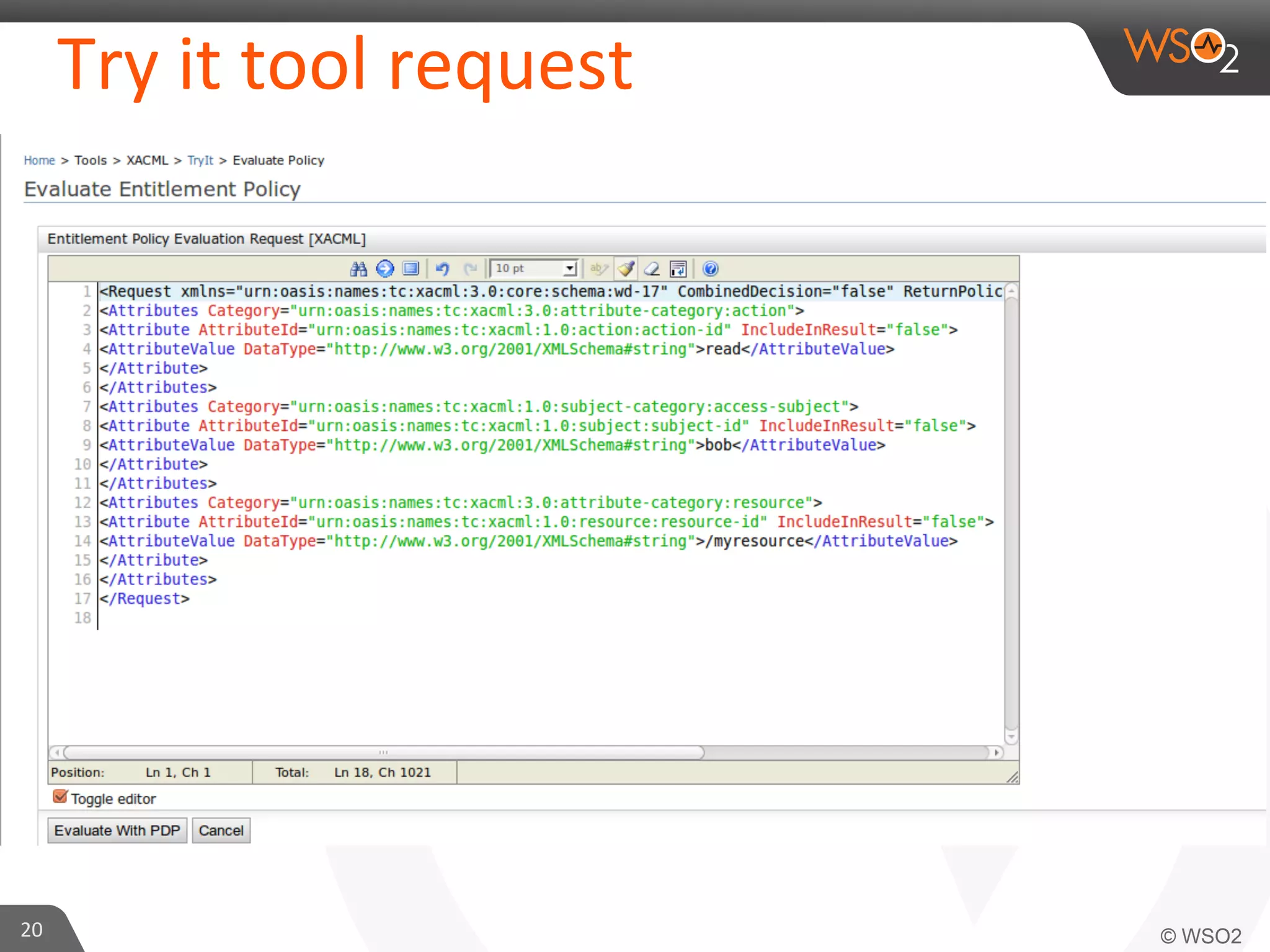 Try	
  it	
  tool	
  request	
  
20	
  
 