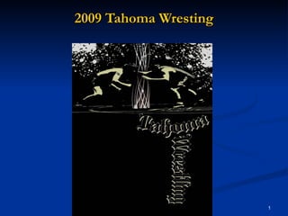 2009 Tahoma Wresting 