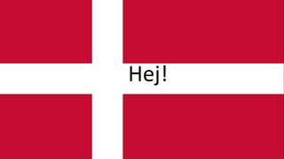 Hej!
 