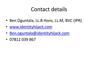 Identity Hijack &amp; Prevention Service Slide 6