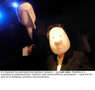 Identity is the Platform