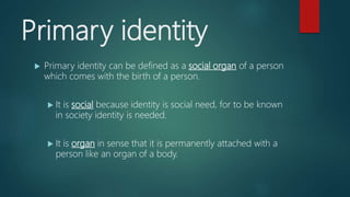 Identity ( Language culture and identity) | PPTX