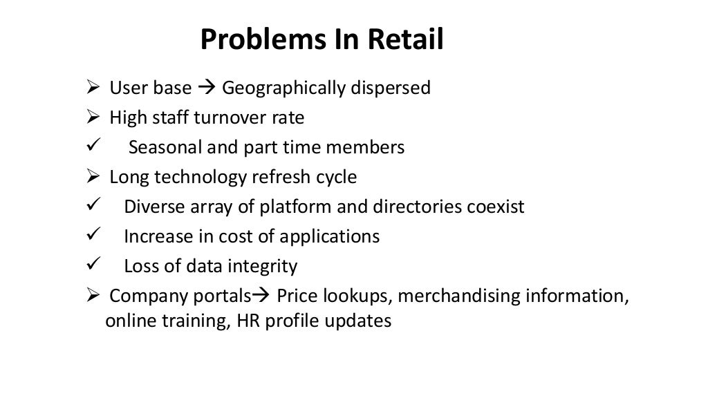 Identity Management In Retail Industry Challenges Benefits And Ca 