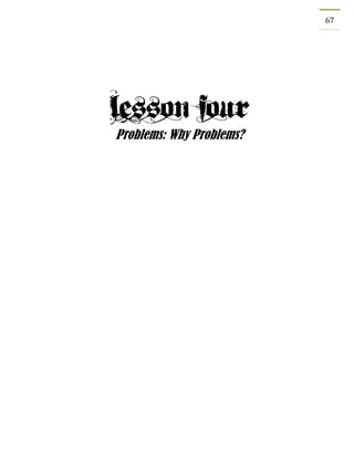 67 
Problems: Why Problems? 
 