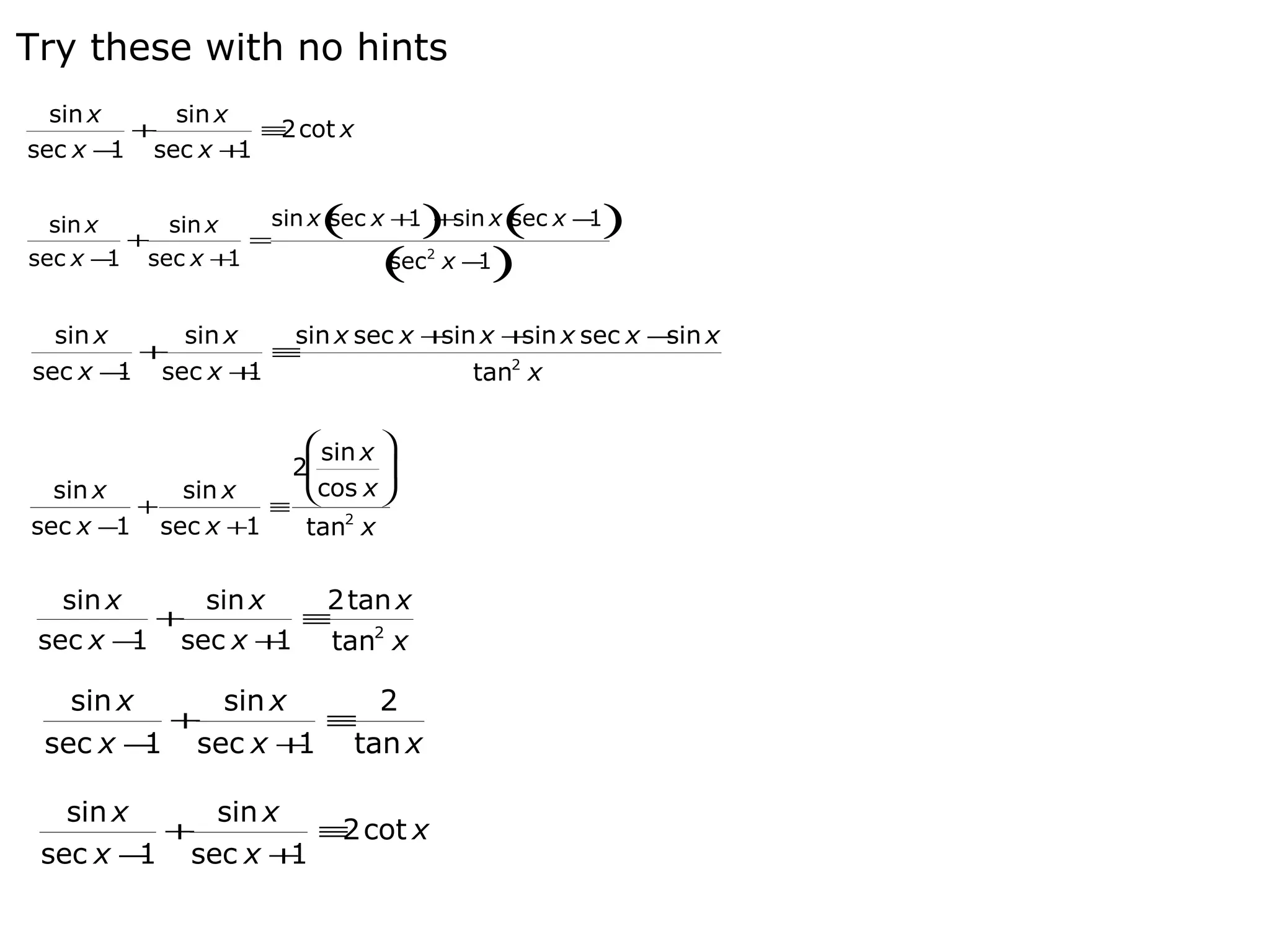 Try these with no hints