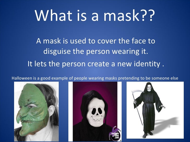 identity and masks