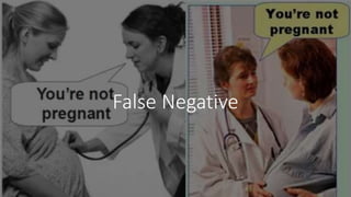 False Negative
 