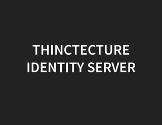 Auth done right - OpenID Connect with IdentityServer @ DotNetCrowd, Vilnius