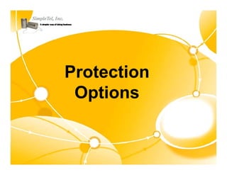 Protection
 Options
  p
 