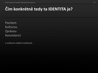 Identita znacky