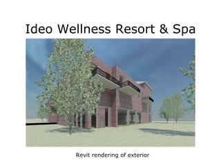 Ideo Wellness Resort & Spa Revit rendering of exterior 