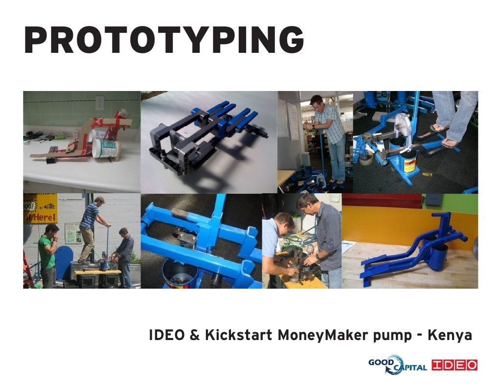 PROTOTYPING IDEO & Kickstart MoneyMaker