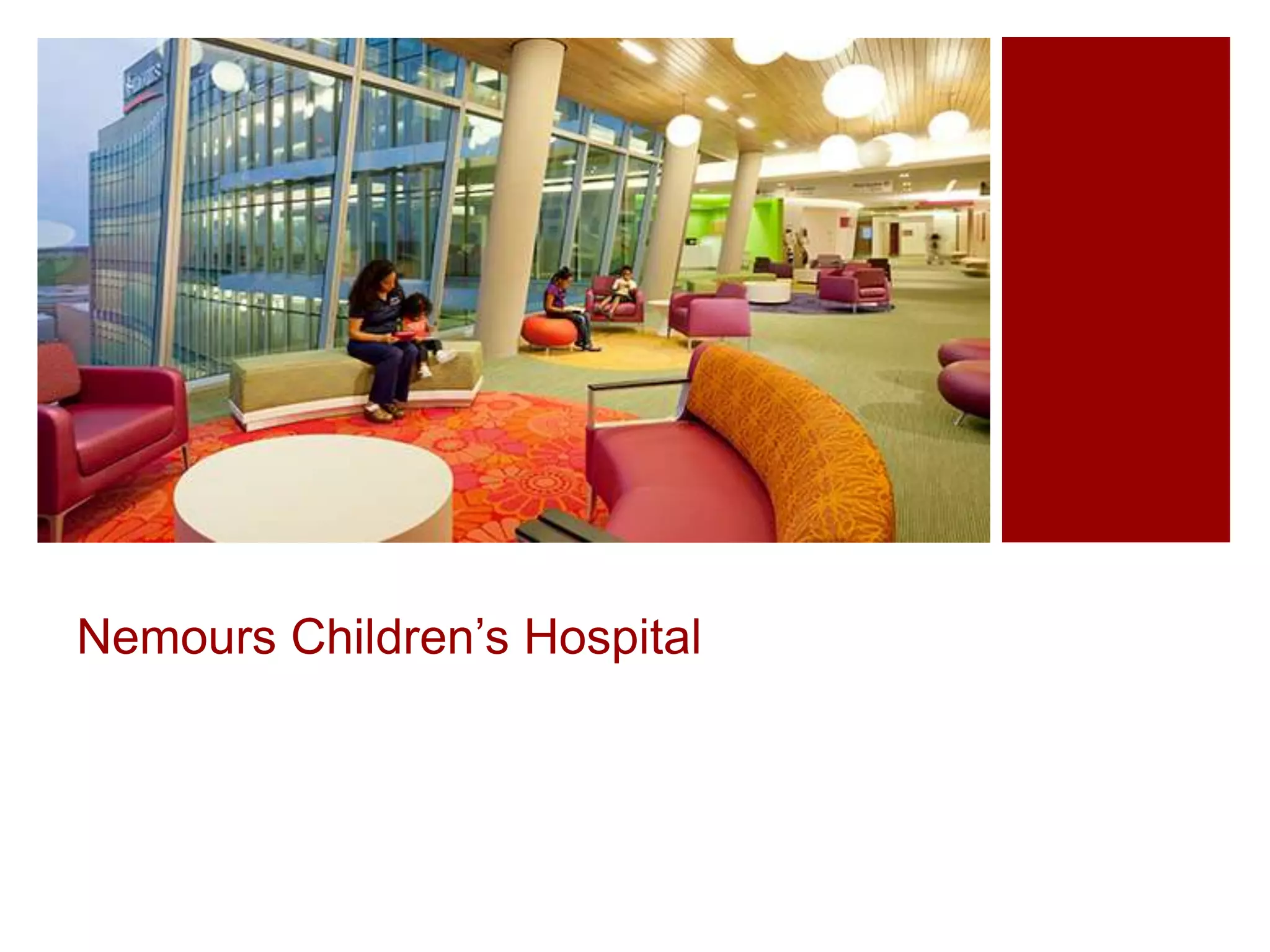 Nemours Children’s Hospital

 