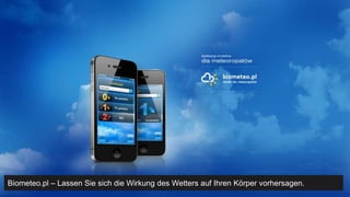Biometeo.pl – Lassen Sie sich die Wirkung des Wetters auf Ihren Körper vorhersagen.
 