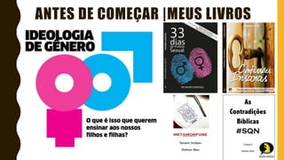 ANTES DE COMEÇAR |MEUS LIVROS
 