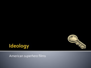 American superhero films
 
