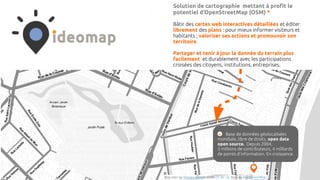 Solution e iartographie mettant à proft le
potentiel ’OpenStreetMap (OSM) *
Bâtir des iartes web interaitives étaillées et...