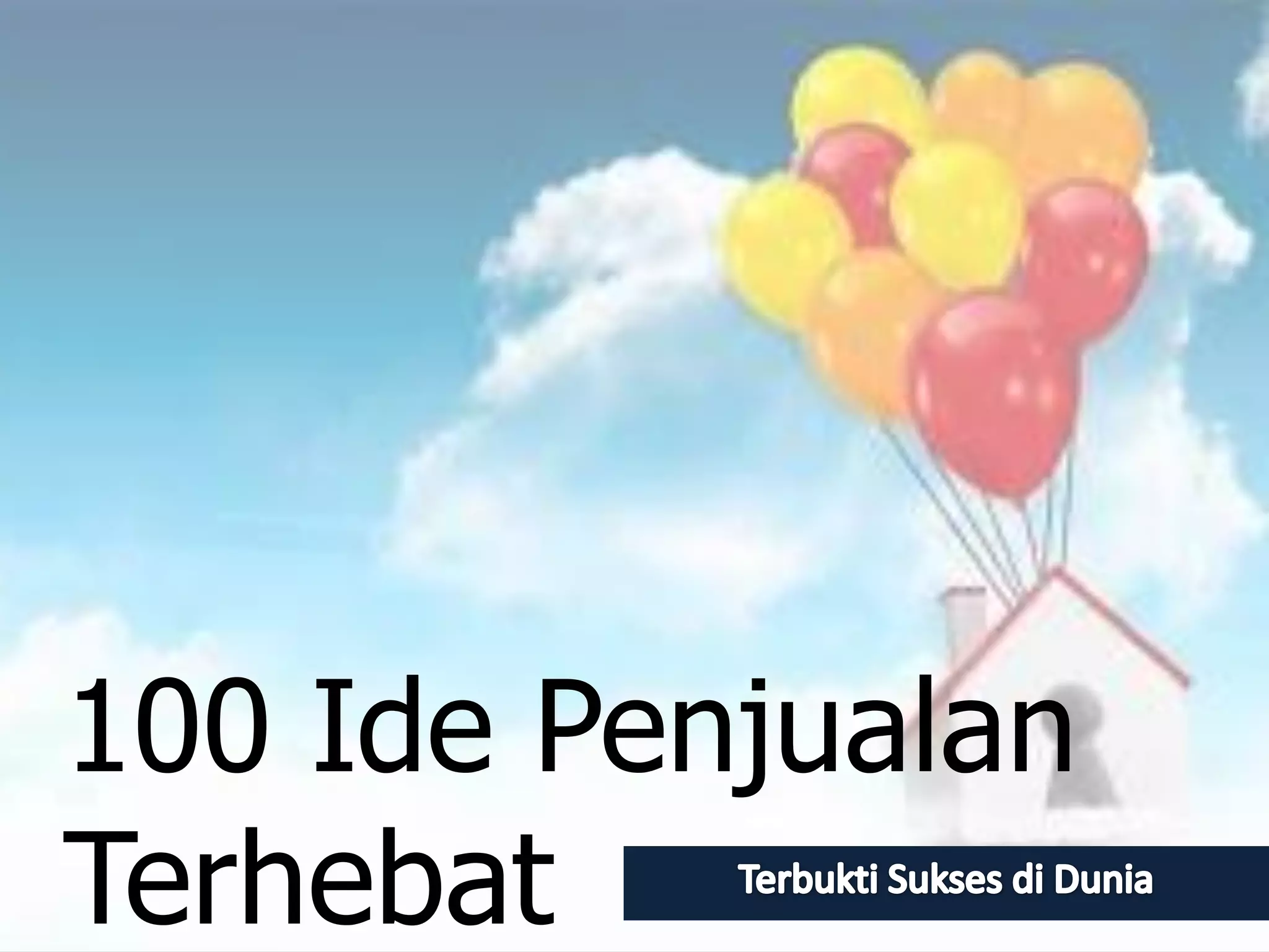 100 Ide Penjualan
Terhebat