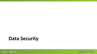 Data Security
 
