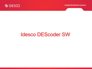 Idesco DEScoder SW 