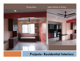 Dining Area

Open Kitchen & Dining

Projects- Residential Interiors

 