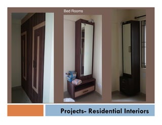 Bed Rooms

Projects- Residential Interiors

 