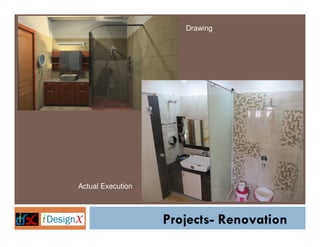 Drawing

Actual Execution

Projects- Renovation

 
